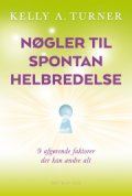 nøgler til spontan helbredelse - bog
