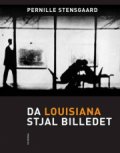 när louisiana stal uppmärksamheten - bog