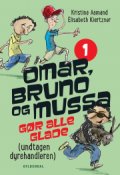 omar, bruno og mussa gør alle glade (undtagen dyrehandleren) - 1 - bog