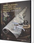 ombetrækning; polstring og istandsættelse af møbler - bog