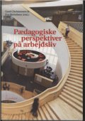 pædagogiske perspektiver på arbejdsliv - bog
