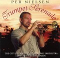 Per Nielsen - Trumpet Seranade With The City Of Prague Philharm