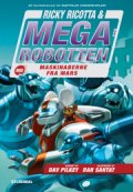 ricky ricotta 4 - ricky ricotta & megarobotten mod maskinaberne fra mars - bog