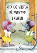 rita og viktor på eventyr i kirken - bog