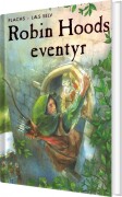 Robin Hoods Eventyr - Flachs Læs Selv