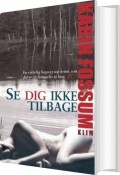 se dig ikke tilbage - bog
