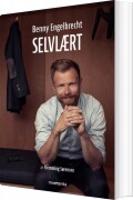 Selvlært - Benny Engelbrecht