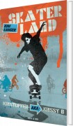 Skaterland 1 - Kristoffer Aka Krissy B