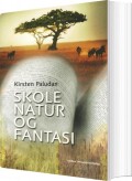 Skole Natur Og Fantasi