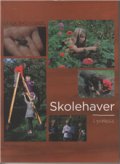 skolehaver - bog