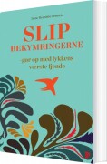 Slip Bekymringerne