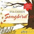 Eva Cassidy - Songbird - 20Th Anniversary Edition