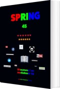 Spring - Tidsskrift For Moderne Dansk Litteratur Nr 45