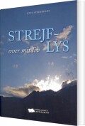 strejflys over mit liv - bog