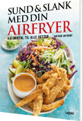 Sund Og Slank Med Din Airfryer