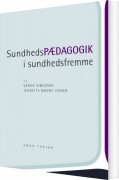 sundhedspædagogik i sundhedsfremme - bog