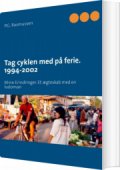 Tag Cyklen Med På Ferie 1994-2002