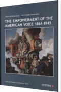 the empowerment of the american voice 1861-1945 - bog