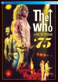 The Who - Live In Texas 75