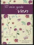 til min gode ven - bog