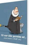 Til Vor Lille Gerning Ud