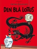 tintins oplevelser standardudgave: den blå lotus -, ny oversættelse - Tegneserie