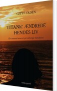 Titanic Ændrede Hendes Liv