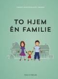 to hjem - én familie - bog