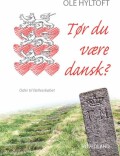 tør du være dansk? - bog