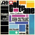 John Coltrane - Trane The Atlantic Collection