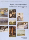 treize tableaux français au musée d'ordrupgaard - bog