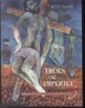 troen og imperiet - bog