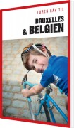 Turen Går Til Bruxelles Og Belgien