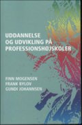 uddannelse og udvikling på professionshøjskoler - bog