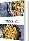 Vegetar - 140 Grønne Hverdagsopskrifter