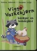 viggo vaskebjørn besøger en bondegård - bog