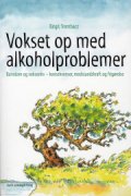 Vokset Op Med Alkoholproblemer