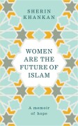 Women Are The Future Of Islam