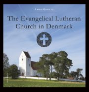 a brief guide to the evangelical lutheran church in denmark - bog