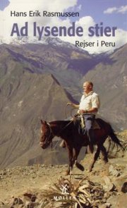 ad lysende stier - rejser i peru - bog