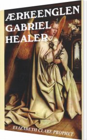ærkeenglen gabriel healer - bog