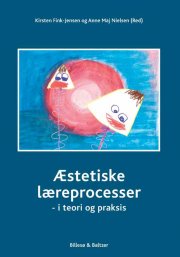 æstetiske læreprocesser - bog