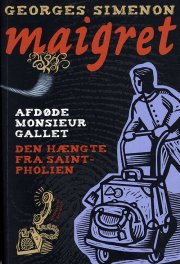 afdøde monsieur gallet & den hængte i saint pholien - bog