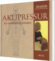 akupressur for sundhed og velvære - bog