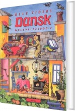 alle tiders dansk 2.kl. oplevelsesbog - bog