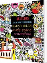 alvildas kæmpestore krusedulle-male-tegne-aktivitetsbog - bog