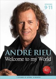 andre rieu: welcome to my world episode 9-11 - DVD