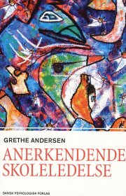 anerkendende skoleledelse - bog