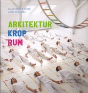 arkitektur, krop og rum - bog