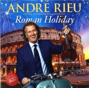 andre rieu - arrivedeci roma - cd